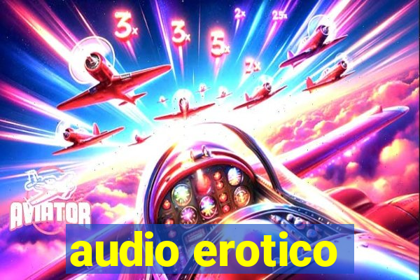 audio erotico